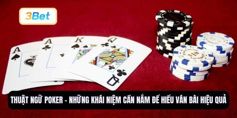 3BET Thuật ngữ Poker - Những khái niệm cần nắm để hiểu ván bài hiệu quả